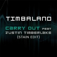 Timbaland - Carry On Ft. Justin Timberlake (Stain Edit)