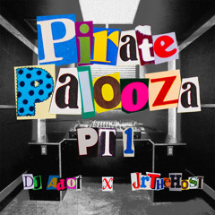 PIRATE PALOOZA PART 1 | DJ ADOT | HOSTED BY JRTHEHOST