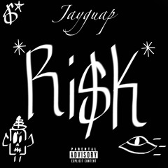 Ri$k