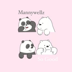 Mannywellz - So Good (Parish’s Slowed Edit)