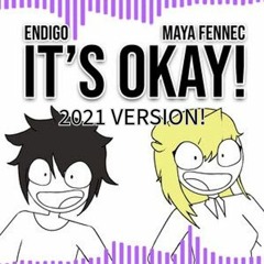 IT'S OKAY!  (2021 Version)