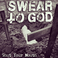 Swear To God - Live to Regret