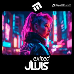 MaxRiven x JLUIS - Exited