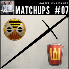 Matchups #07: Malier vs Litauer