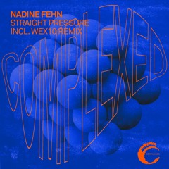 CMPL128: Nadine Fehn - Straight Pressure