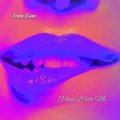 Play With Me [FREE DOWNLOAD]