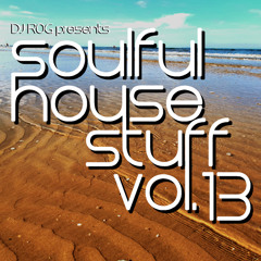 Soulful House Stuff Vol.13