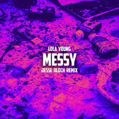 Lola Young - Messy (Jesse Bloch Remix)