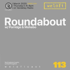 Roundabout //weloficast vol. 113