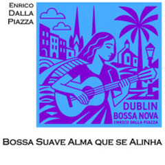 Bossa Suave Alma que se Alinha