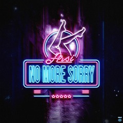 No More Sorry