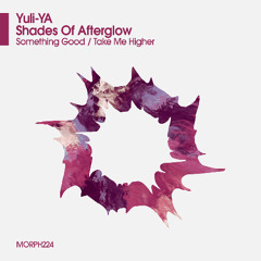 Something Good (Original Mix) - OUT NOW EXCLUSIVELY ON BEATPORT