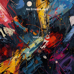 Ne Erresire Jazz (Original Jazz)