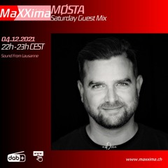 MØSTA - Saturday Guest Mix - Maxxima Radio Dec.2021