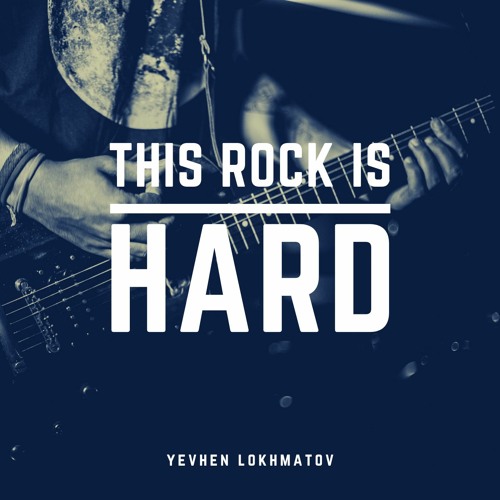 Stream This Rock Is Hard - Workout Hard Rock Background Music (FREE DOWNLOAD)  by Yevhen Lokhmatov - Free Download MP3 | Listen online for free on  SoundCloud