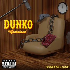 Dunko Unchained