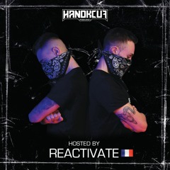 Handkcuf Podcast 015 - Hosted by Reactivate 🇫🇷(Hardcore)