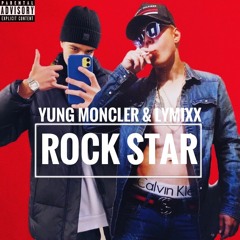 Rock Star (feat Yung Moncler)