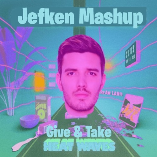 Give & Take Heat Waves (E-Waste Mashup)FREE DOWNLOAD=FULL VERSION *filtered due copyright*
