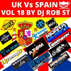 UK Vs Spain - The Makina Collection Vol. 18 By Dj Rob ST