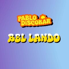 Bel Pablo (Bel Lando Remix)