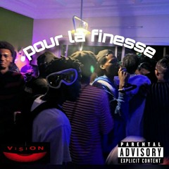 pour la finesse (prod vision) .mp3
