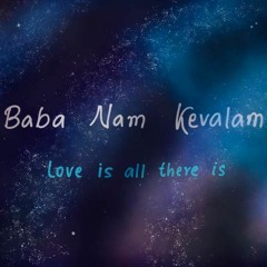 Ananda - Baba Nam Kevalam (Anirvan Deva Remix)