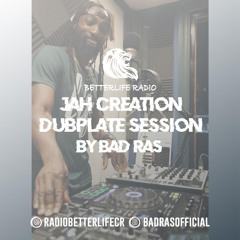 Jah Creation Sound Dubplate Special by Selecta BadRas 2020