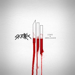 Skrillex Leaks & Unreleased