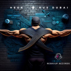 KV5 Dubai - Heer( Extended Edit )