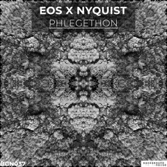 EOS x Nyquist - Phlegethon (BGN037)