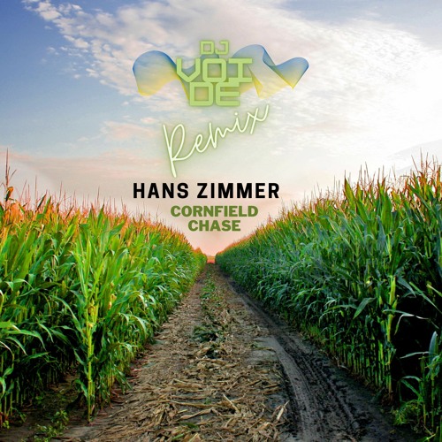 Stream Hans Zimmer Cornfield Chase (TIKTOK Phenomenon) Remix by DJ