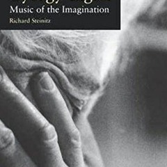 [GET] EPUB 📒 György Ligeti: Music of the Imagination by  Richard Steinitz EBOOK EPUB
