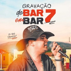 07 - Natanzinho Lima - Solteiro Bem De Vida Feat. Mc Tutto (De Bar em Bar 7)