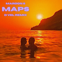 Maroon 5 - Maps (D VEL Remix) [Tech House Free DL]