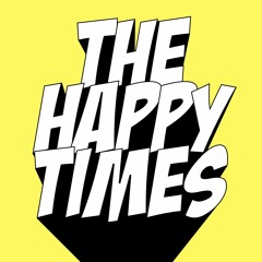 The Happiest Time We Had
