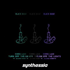 Chris Lake - Turn Off The Lights (synthessia Remix)