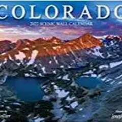 Books⚡️Download❤️ Colorado 2022 Scenic Wall Calendar by Grant Collier (13.5" x 9.75") Complete Editi