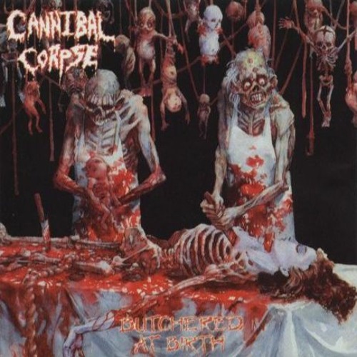 Cannibal Corpse - Butchered At Birth FULL ALBUM