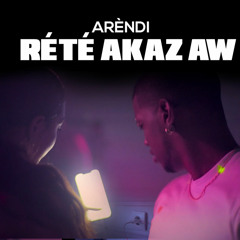 Arendi - Rété Akaz Aw (Boutcha Bwa)