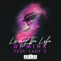 Living The Life feat. LADY C (US) (Drummapella)