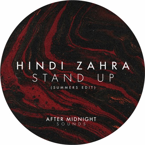 Hindi Zahra - Stand Up (Summers Edit) [Free Download]