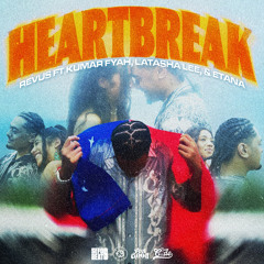 HEARTBREAK (feat. KUMAR FYAH, Latasha Lee & Etana)