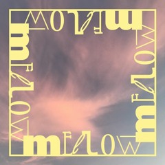 ᵍùє𝔰Ｔ𝐦Ⓘ𝕏𝔼Ş / mellow