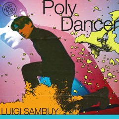 Poly Dancer