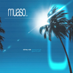 Sidney Vale - Come and Go [MUA001]