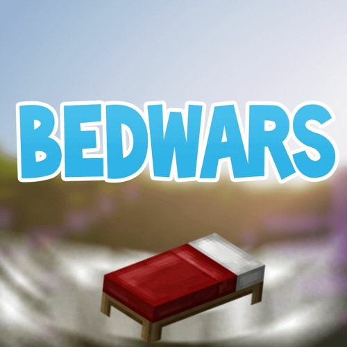 Stream Bedwars by ED will den WIN  Listen online for free on SoundCloud