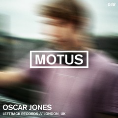 Motus Podcast // 048 - Oscar Jones (Leftback Records)