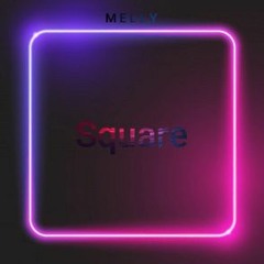 M E L L Y - Square