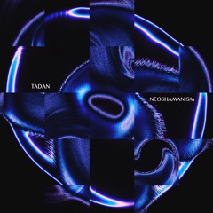 PREMIERE: Tadan - Ceremony [Electric Shapes]
